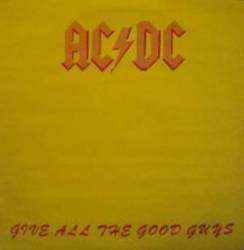 AC-DC : Give All the Good Guys